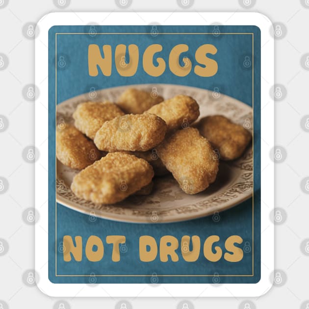 Nuggies No Druggies Sticker by Dandzo